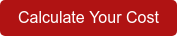 Calculate Your Cost